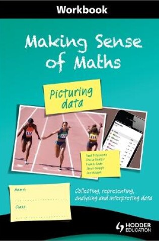 Cover of Making Sense of Maths: Picturing Data - Workbook
