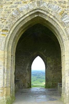 Book cover for View Through the Arches of St. Michael's Tower on Glastonbury Tor Journal