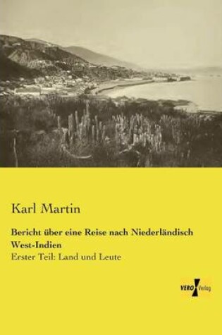 Cover of Bericht uber eine Reise nach Niederlandisch West-Indien