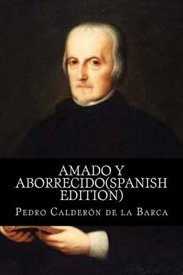 Book cover for Amado y Aborrecido(spanish Edition)