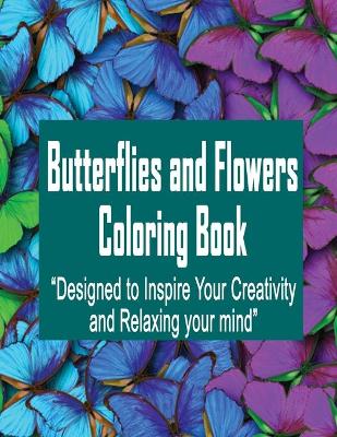 Book cover for Butterflies and Flowers Coloring Book