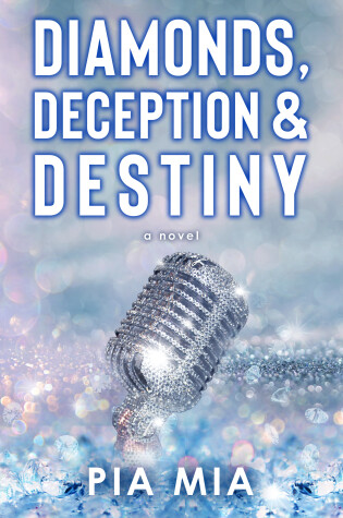 Cover of Diamonds, Deception & Destiny