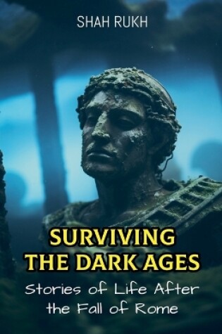 Cover of Surviving the Dark Ages