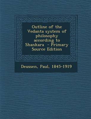 Book cover for Outline of the Vedanta System of Philosophy According to Shankara