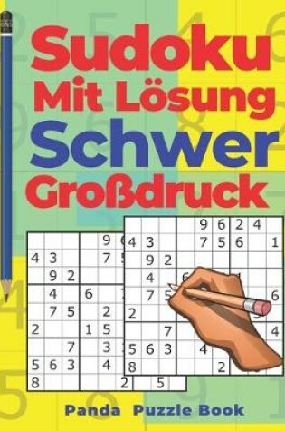 Cover of Sudoku Mit Lösung Schwer Großdruck