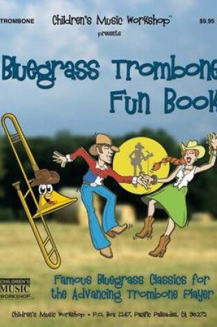 Cover of Bluegrass Trombone Fun Book