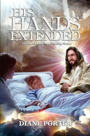 Cover of His Hands Extended