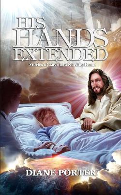 Book cover for His Hands Extended