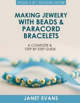 Book cover for Making Jewelry with Beads and Paracord Bracelets