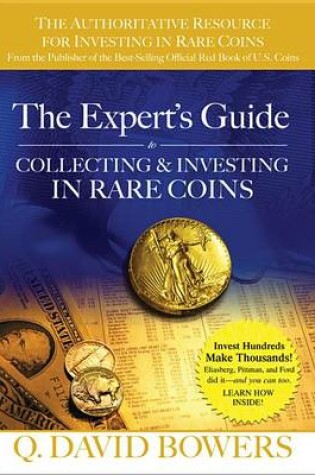 Cover of The Expert's Guide to Collecting & Investing in Rare Coins