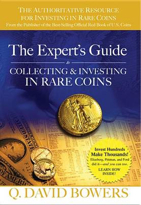 Book cover for The Expert's Guide to Collecting & Investing in Rare Coins
