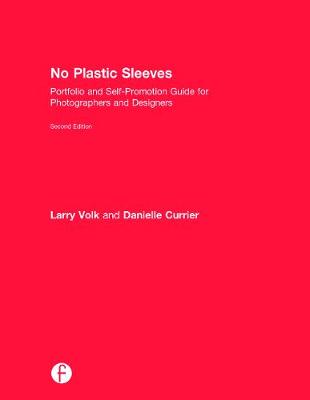 Book cover for No Plastic Sleeves: Portfolio and Self-Promotion Guide for Photographers and Designers