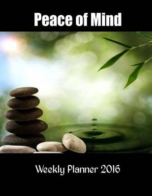 Book cover for Peace of Mind Weekly Planner