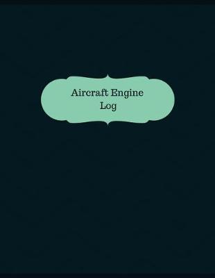 Book cover for Aircraft Engine Log
