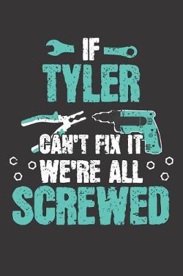 Book cover for If TYLER Can't Fix It