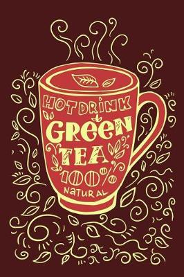 Book cover for Hot Drink Green Tea 100% Natural