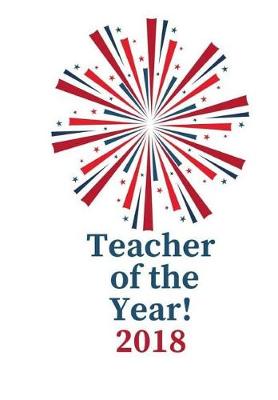 Book cover for Teacher of the Year 2018!