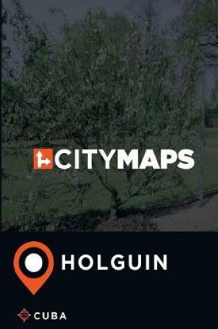 Cover of City Maps Holguin Cuba