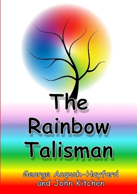 Book cover for The Rainbow Talisman