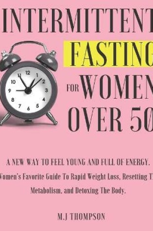 Cover of Intermittent Fasting For Women Over 50