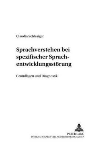 Cover of Sprachverstehen Bei Spezifischer Sprachentwicklungsstoerung