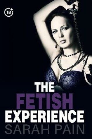 Cover of The Fetish Experience