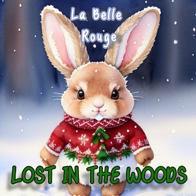 Book cover for Lost In The Woods