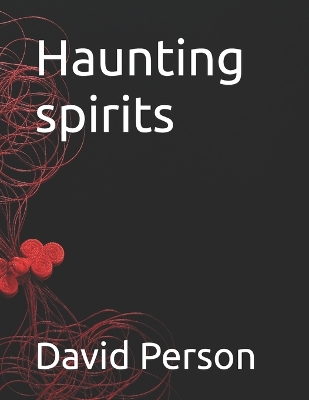 Book cover for Haunting spirits