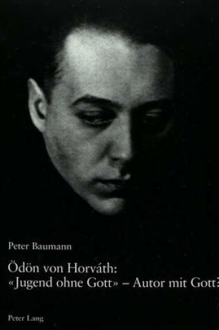 Cover of Oedoen Von Horvath: "Jugend Ohne Gott" - Autor Mit Gott?