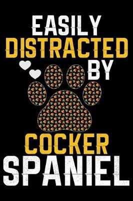 Book cover for Easily Distracted by Cocker Spaniel