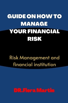 Book cover for Guide on How to Manage Your Financial Risk