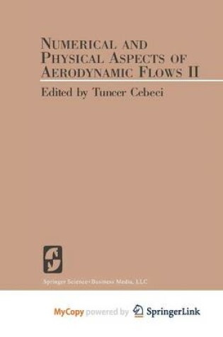 Cover of Numerical and Physical Aspects of Aerodynamic Flows II