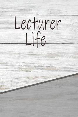 Book cover for Lecturer Life