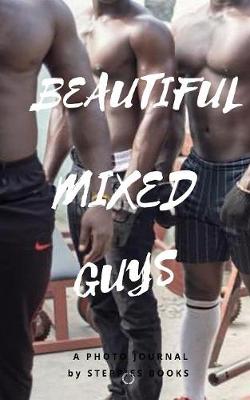 Cover of Beautiful mixed guys