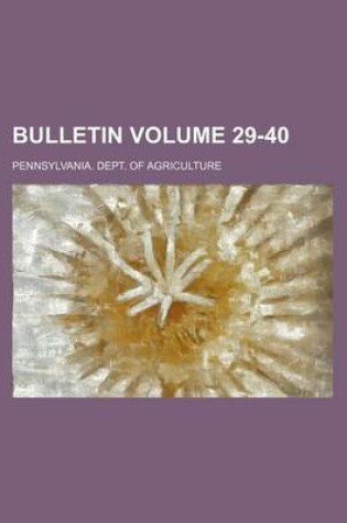 Cover of Bulletin Volume 29-40