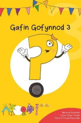 Cover of Cyfres Cymeriadau Difyr: Glud y Geiriau - Gafin Gofynnod 3