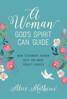 Book cover for A Woman God's Spirit Can Guide