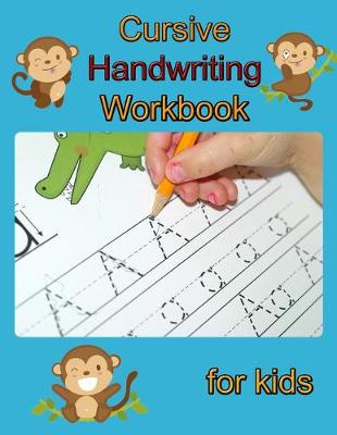 Book cover for Cursive Handwriting Workbook for Kids