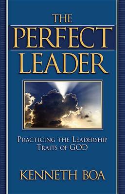 Book cover for The Perfect Leader