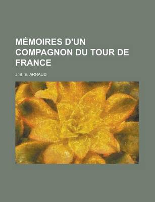 Book cover for Memoires D'Un Compagnon Du Tour de France