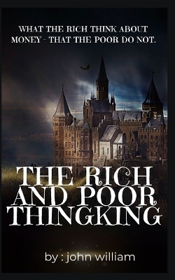 Book cover for The Rich and the Poor Thinking
