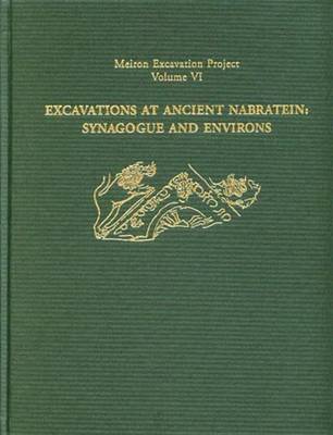 Cover of Excavations at Ancient Nabratein: Synagogue and Environs