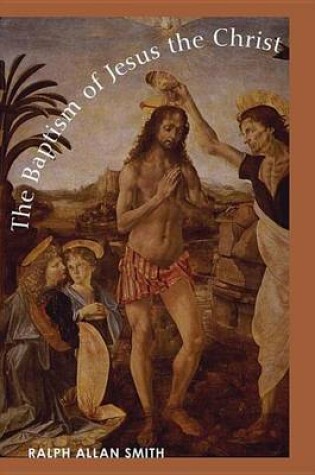Cover of The Baptism of Jesus the Christ