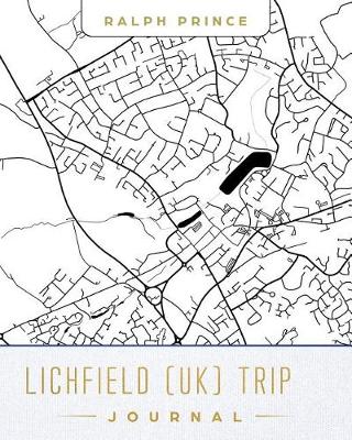 Book cover for Lichfield (Uk) Trip Journal