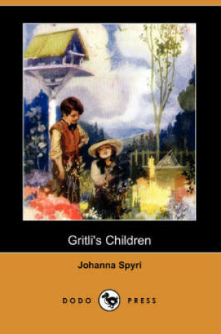 Cover of Gritli's Children (Dodo Press)