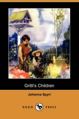 Book cover for Gritli's Children (Dodo Press)