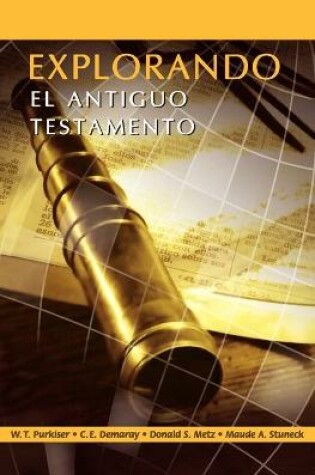 Cover of EXPLORANDO EL ANTIGUO TESTAMENTO (Spanish