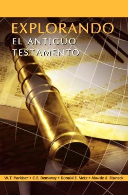 Book cover for EXPLORANDO EL ANTIGUO TESTAMENTO (Spanish