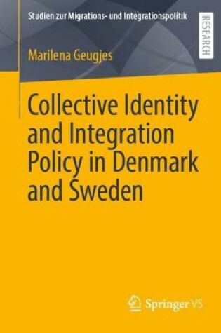 Cover of Collective Identity and Integration Policy in Denmark and Sweden