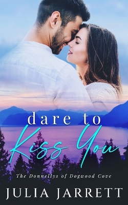 Book cover for Dare To Kiss You
